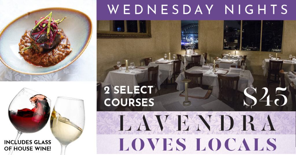 lavendra loves locals Wednesday nights poster with 2 select courses for 45 dollars and includes glass of house wine